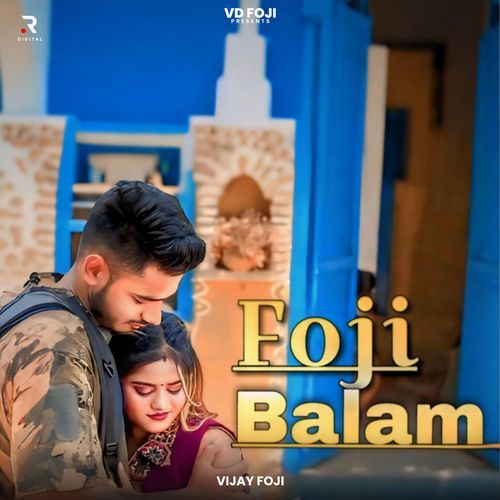 Foji Balam Vijay Foji MP3 Download