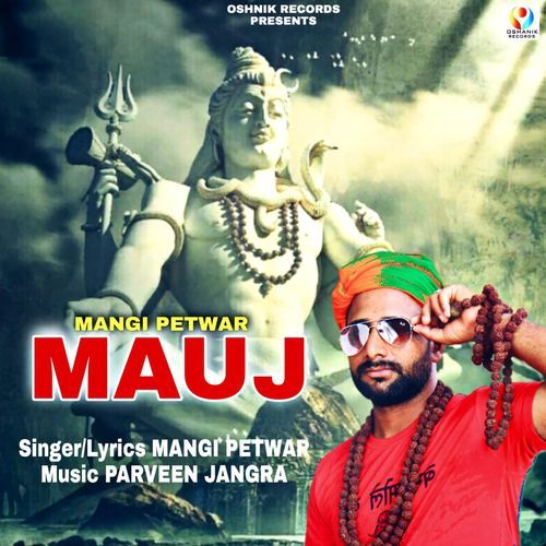 Mouj Mangi Petwar MP3 Download