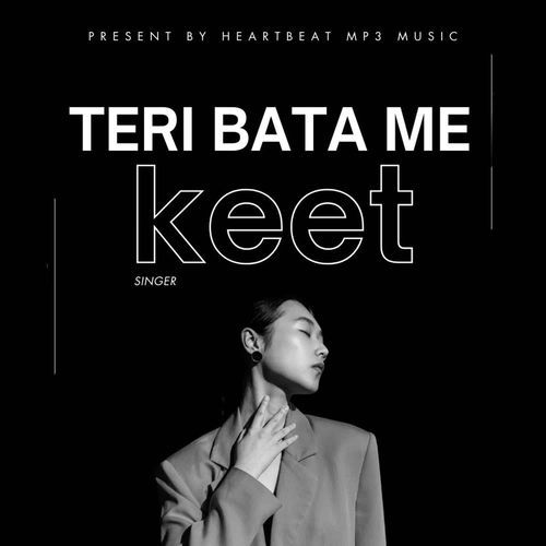 Teri Bata Me Keet MP3 Download