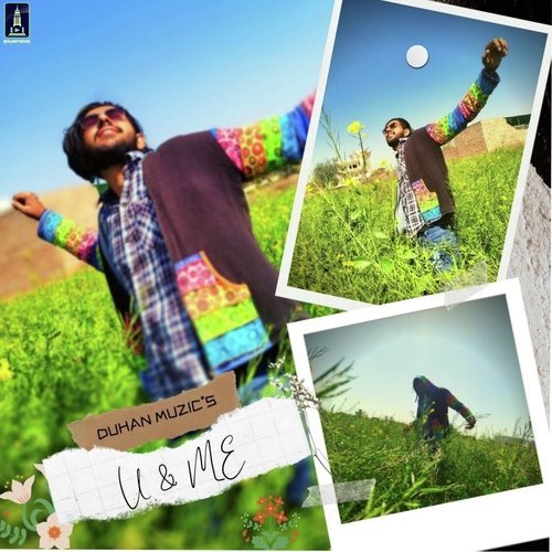 U & Me Duhan Muzic MP3 Download