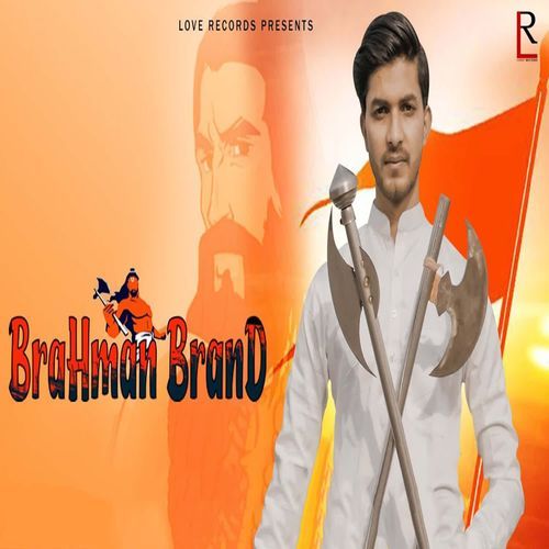Brahman Brand Love Sharma MP3 Download