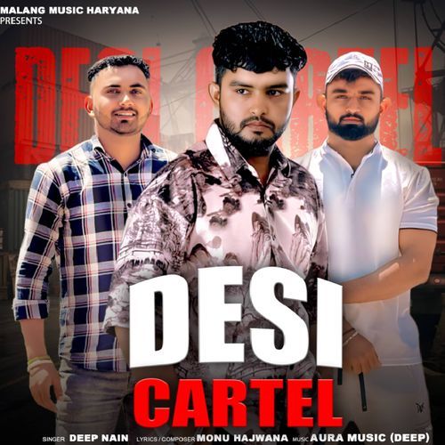 Desi Cartel Deep Nain MP3 Download