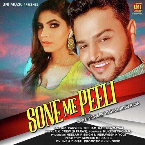 Sone Me Peeli Nonu Rana MP3 Download