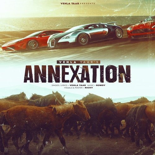 Annexation Vehla Yaar MP3 Download