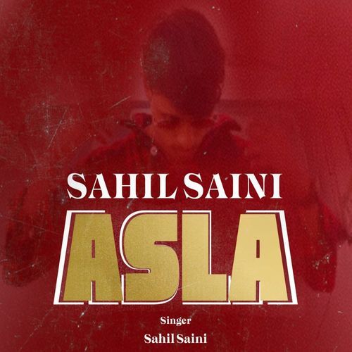 Asla Sahil Saini MP3 Download