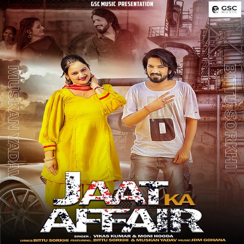 Jaat Ka Affair (Bittu Sorkhi,Muskan Yadav) Vikas Kumar MP3 Download