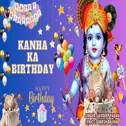 Kanha Ka Birthday Jaydeep Yadav MP3 Download