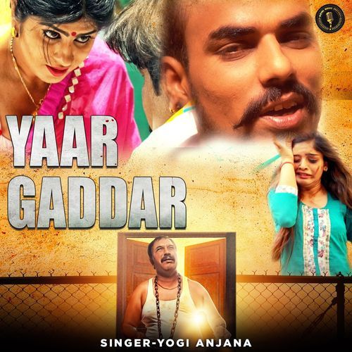 YAAR GADDAR Yogi Anjana MP3 Download