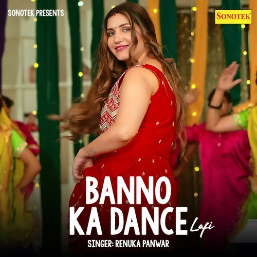 Banno Ka Dance Lofi Renuka Panwar MP3 Download
