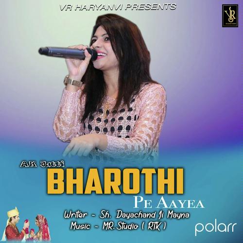 Bharothi Annu Kadyan (AK Jatti) MP3 Download