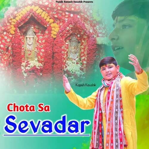Chota Sa Sevadar Kapish Kaushik MP3 Download