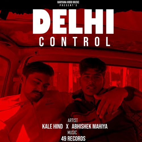 Delhi Control Kale Hind MP3 Download