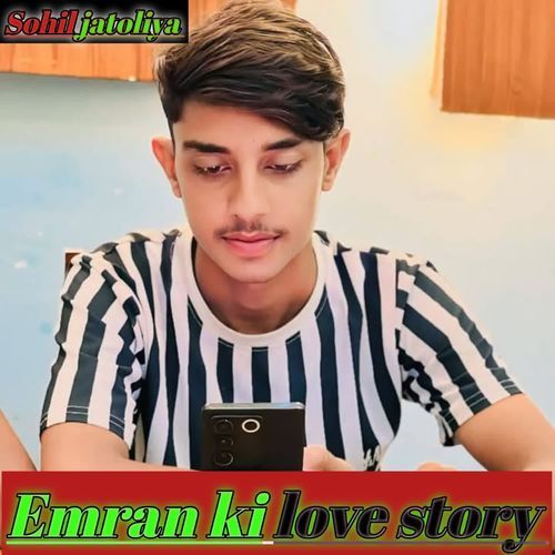 Emran ki love story Sohil Jatoliya MP3 Download