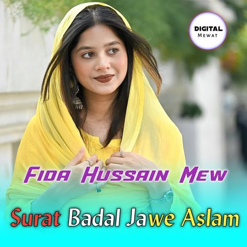 Surat Badal Jawe Aslam Fida Hussain Mew MP3 Download