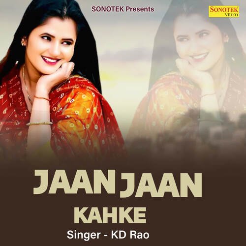 Jaan Jaan Kahke KD Rao MP3 Download