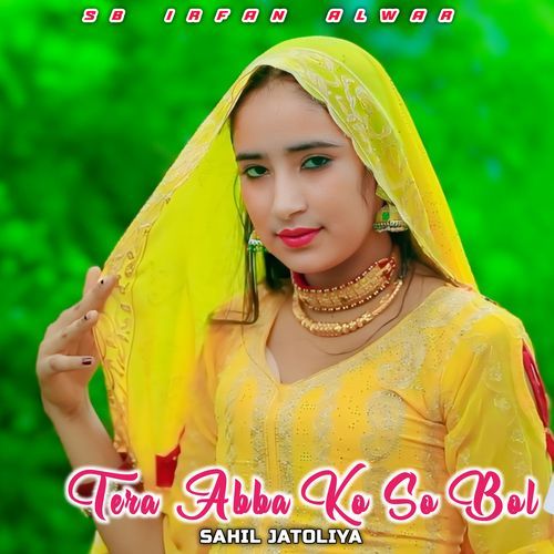 Tera Abba Ko So Bol SB Irfan Alwar MP3 Download