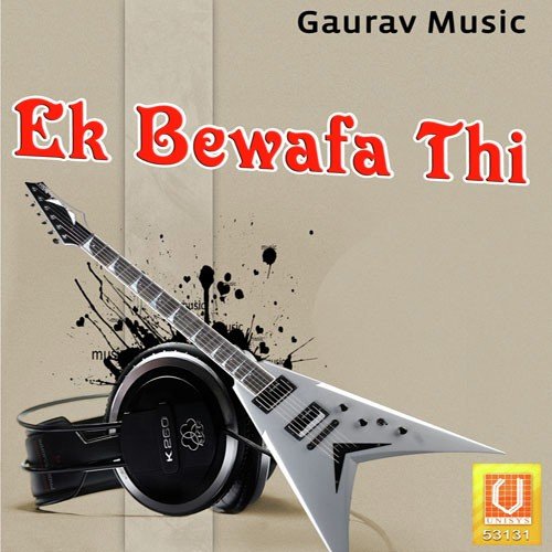 Ek Bewafa Thi Mukesh Sharma MP3 Download