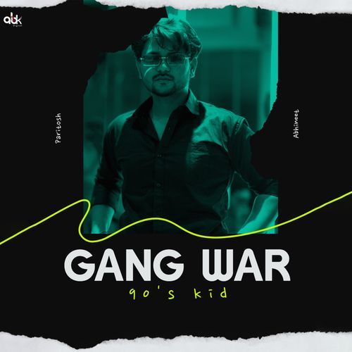 Gang War Paritosh MP3 Download