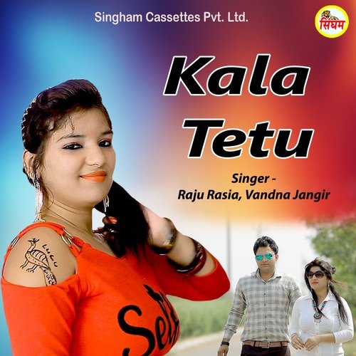 Kala Tetu Vandna Jangir MP3 Download