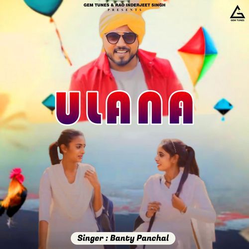 Ulana Banty Panchal MP3 Download