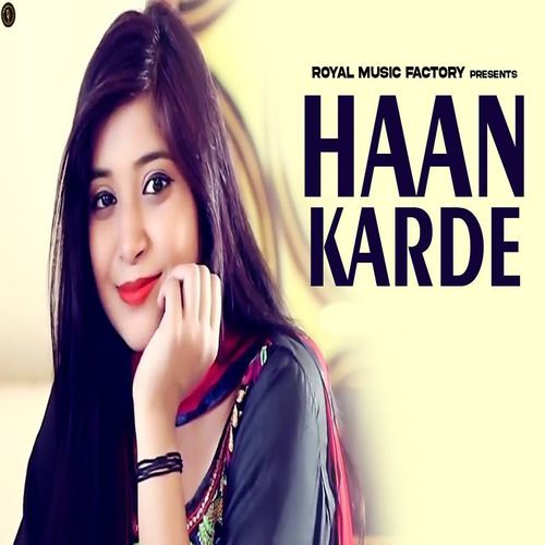 Haan Karde Bro AG MP3 Download