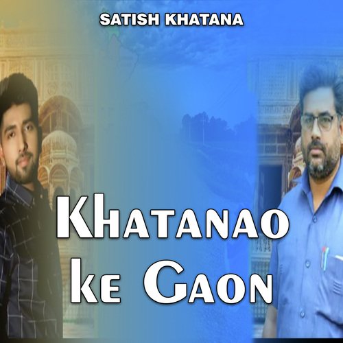 Khatanao ke Gaon Udham Khatana MP3 Download