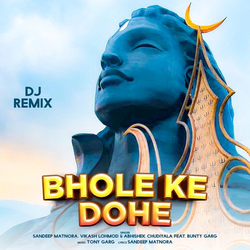 Bhole Ke Dohe DJ Remix Abhishek Chudiyala MP3 Download