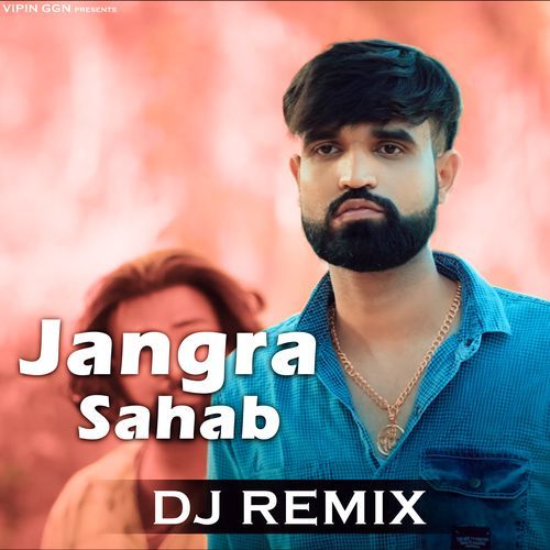 Jangra Sahab (DJ Remix) Vipin Ggn MP3 Download