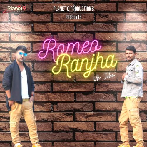 Romeo Ranjha Vk John MP3 Download