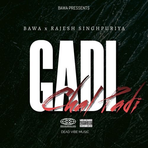 Gadi Chal Padi SINUBHIWANIALA MP3 Download