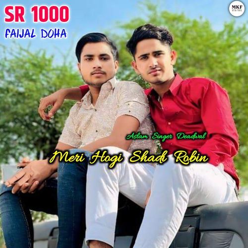 SR 1000 ( Meri Hogi Shadi Robin ) Aslam Singer Zamidar MP3 Download