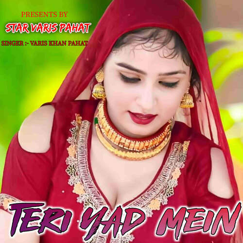 Teri Yad Mein Varis khan Pahat MP3 Download