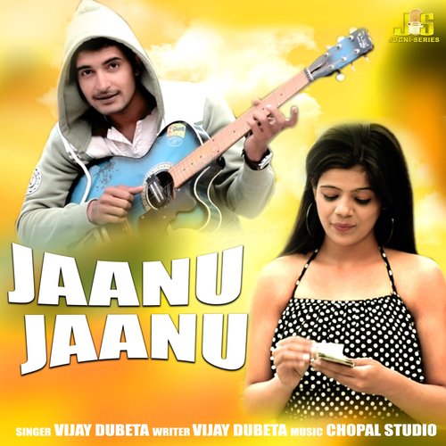 Jaanu Jaanu Kahan Aali Lakh Chori Se Vijay Dubeta MP3 Download