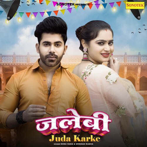 Jalebi Juda Karke Nonu Rana MP3 Download