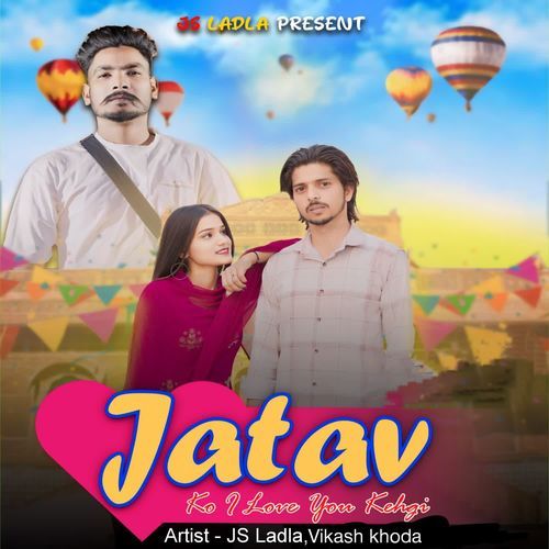Jatav Ko I Love You Kehgi Vikash Khoda MP3 Download