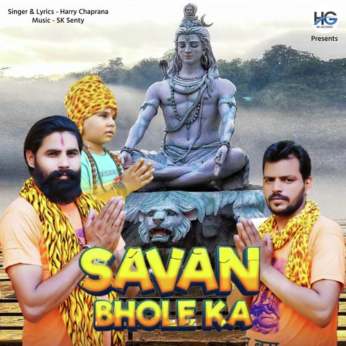Savan Bhole Ka Harry Chaprana MP3 Download