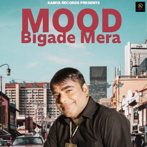 Mood Bigade Mera Narender Chawariya MP3 Download
