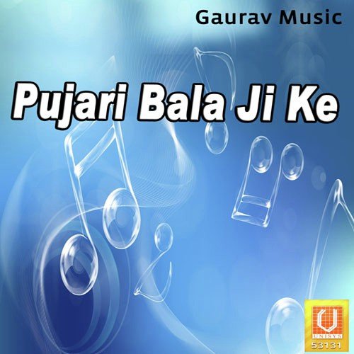 Pujari Bala Ji Ke Mukesh Sharma MP3 Download