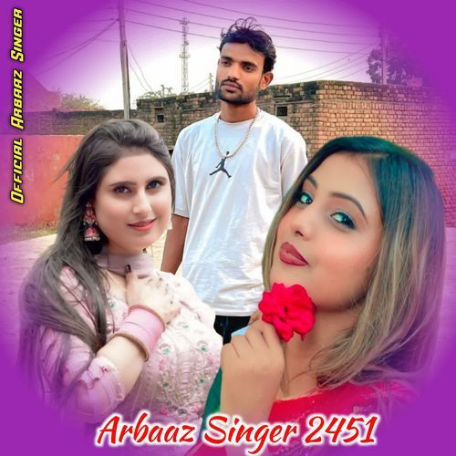 Arbaaz Singer 2451 Official Arbaaz Singer MP3 Download