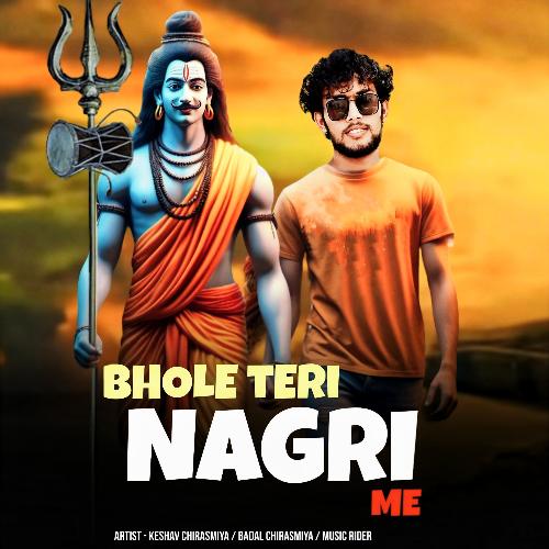 Bhole Teri Nagri Me Keshav Chirasmiya MP3 Download
