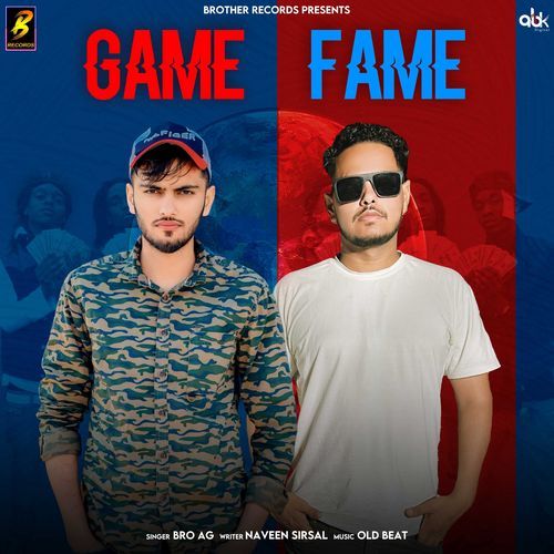 Game Fame Bro AG Gullarpur MP3 Download