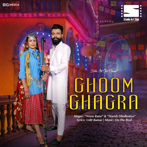 Ghoom Ghagra Nonu Rana MP3 Download