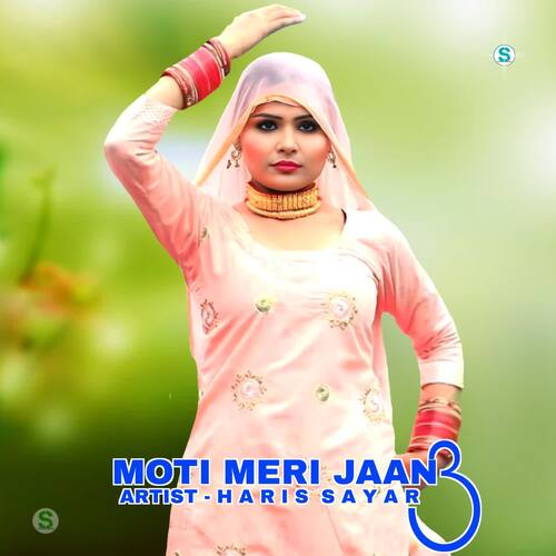 Moti Meri Jaan 3 Haris Sayar MP3 Download