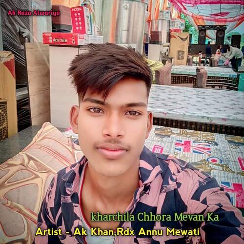 kharchila Chhora Mevan Ka AK Khan MP3 Download
