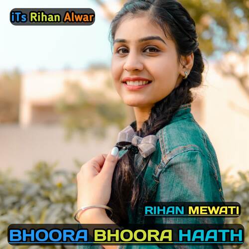 Bhoora Bhoora Haath Rihan Mewati MP3 Download