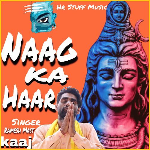 Naag Ka Haar Ramesh Mast MP3 Download