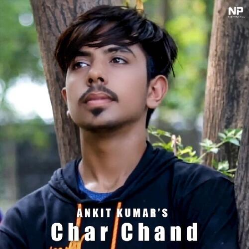 Char Chand ANKITKUMAR MP3 Download