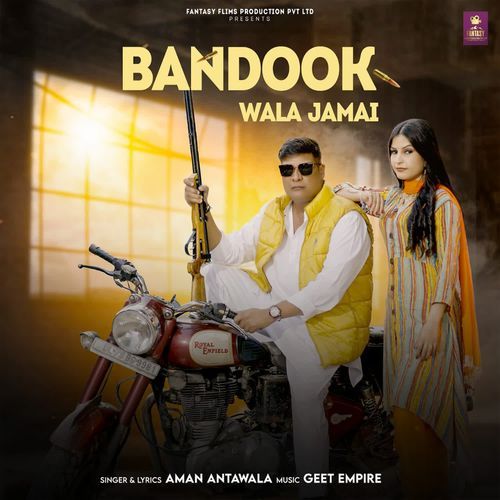 Bandook Wala Jamai Aman Antawala MP3 Download