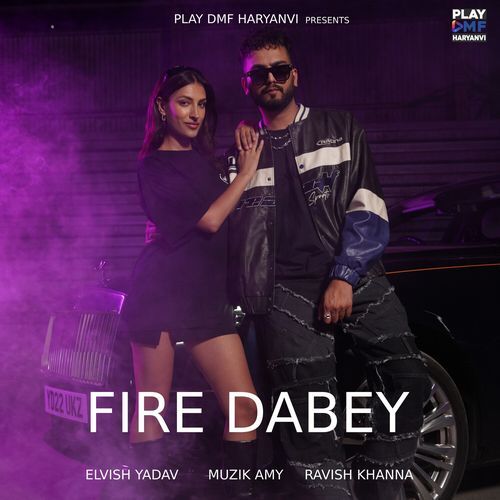 Fire Dabey Elvish Yadav MP3 Download