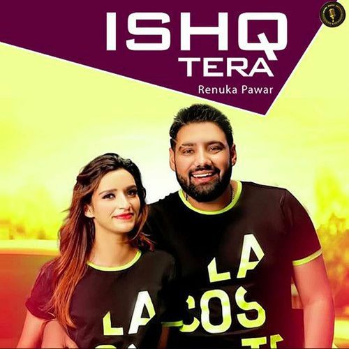 ISHQ TERA Renuka Pawar MP3 Download